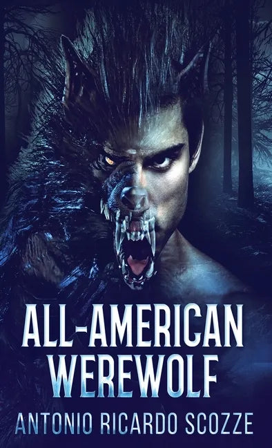 All-American Werewolf - Hardcover
