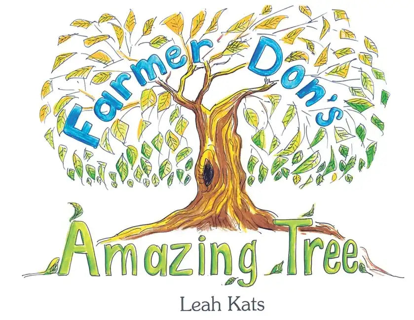 Farmer Don's Amazing Tree - Paperback