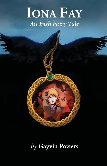 Iona Fay: An Irish Fairy Tale - Paperback