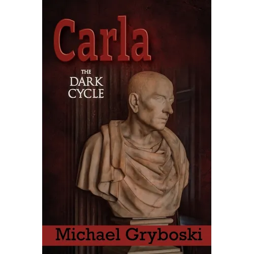 Carla: The Dark Cycle - Paperback