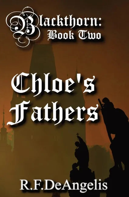 Chloe's Fathers: Blackthorn: Book Two - Paperback