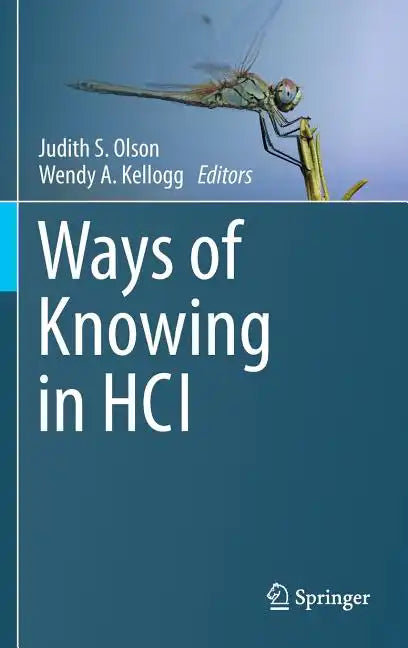 Ways of Knowing in Hci - Hardcover
