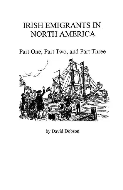 Irish Emigrants in North America - Paperback