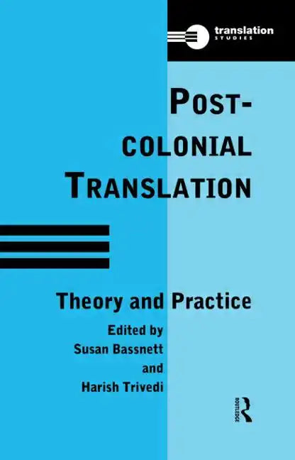 Postcolonial Translation: Theory and Practice - Paperback
