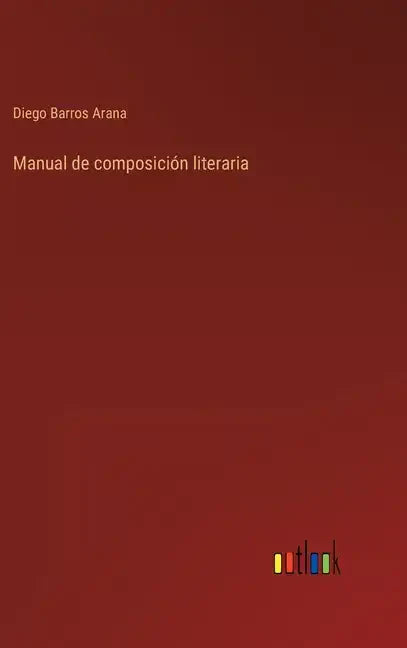 Manual de composición literaria - Hardcover