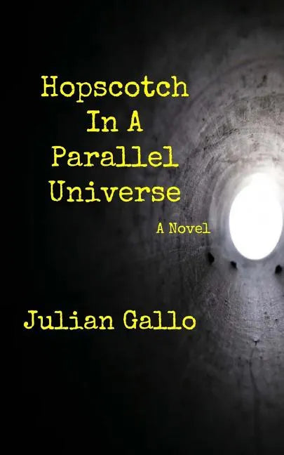Hopscotch In A Parallel Universe - Paperback