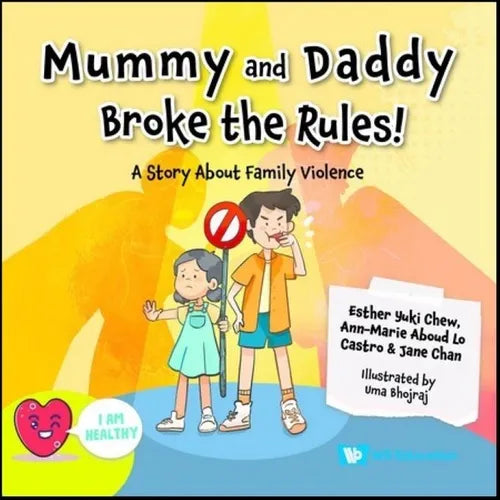 Mummy and Daddy Broke the Rules!: A Story about Family Violence - Hardcover