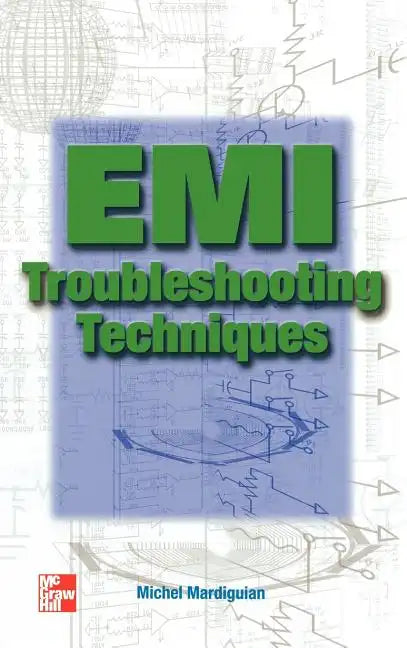 EMI Troubleshooting Techniques - Hardcover