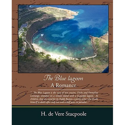 The Blue Lagoon - A Romance - Paperback
