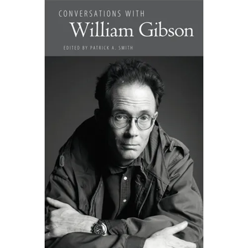 Conversations with William Gibson - Hardcover
