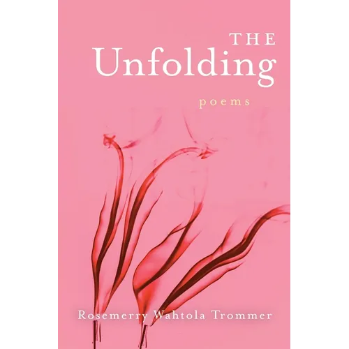 The Unfolding - Paperback