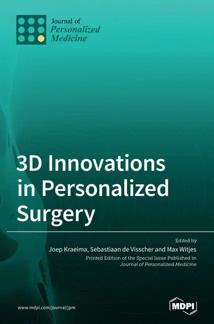 3D Innovations in Personalized Surgery - Hardcover
