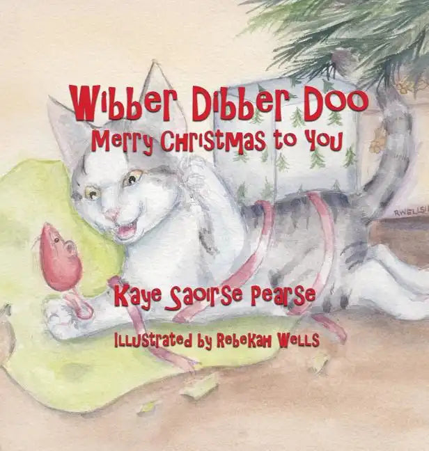 Wibber Dibber Doo, Merry Christmas to You - Hardcover