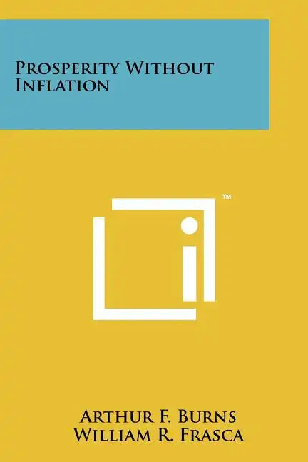 Prosperity Without Inflation - Paperback