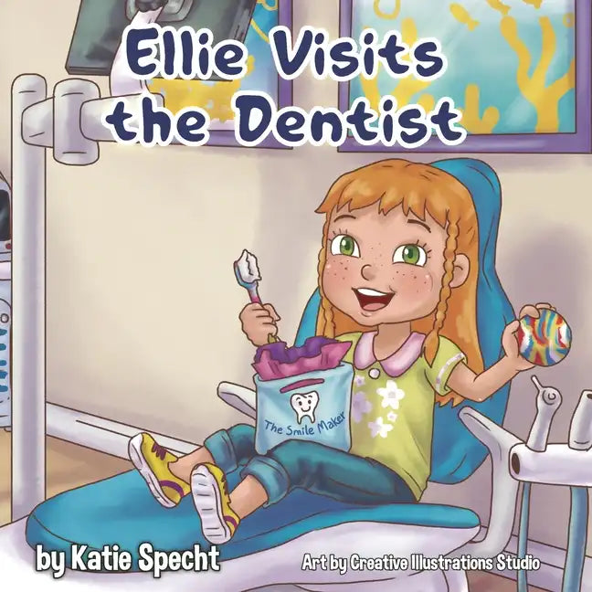 Ellie Visits the Dentist - Paperback