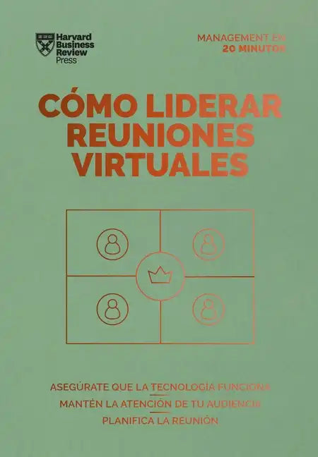 Cómo Liderar Reuniones Virtuales (Leading Virtual Meetings Spanish Edition) - Paperback