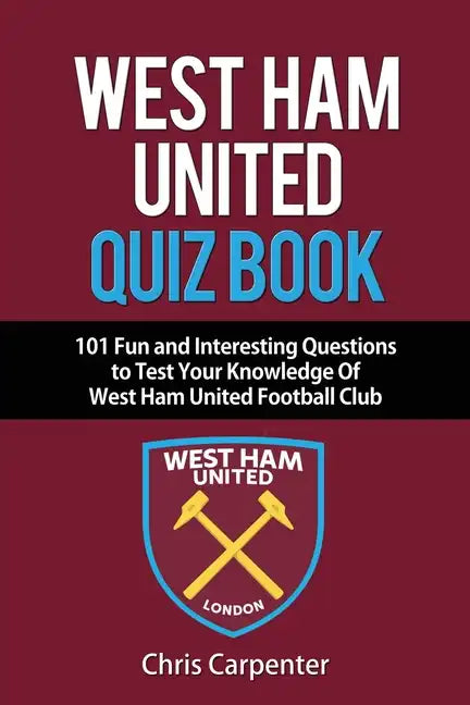 West Ham United Quiz Book - Paperback