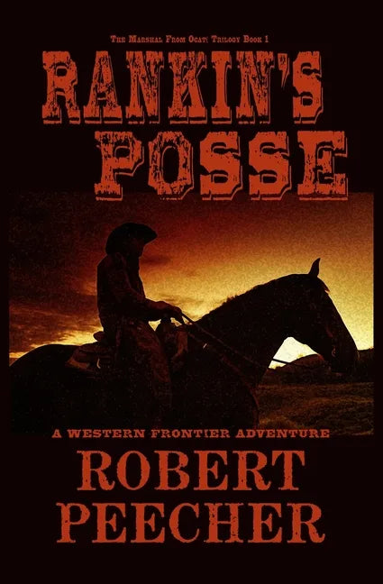 Rankin's Posse: A Western Frontier Adventure - Paperback