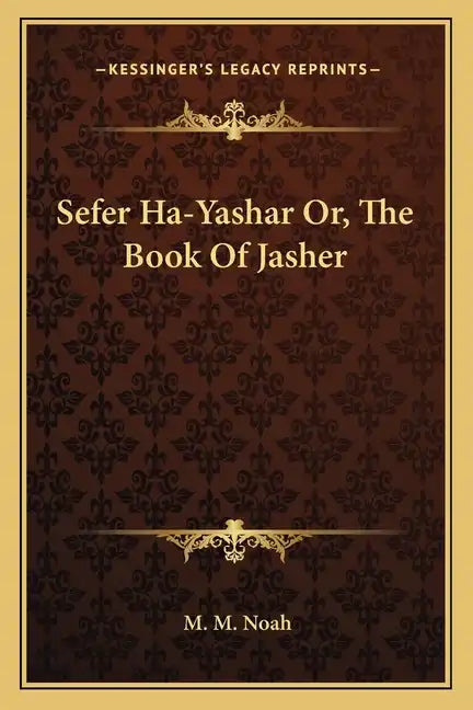 Sefer Ha-Yashar Or, the Book of Jasher - Paperback