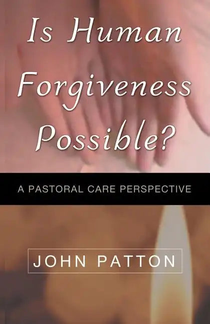 Is Human Forgiveness Possible? - Paperback