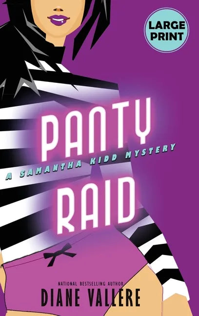 Panty Raid (Large Print Edition): A Samantha Kidd Mystery - Hardcover