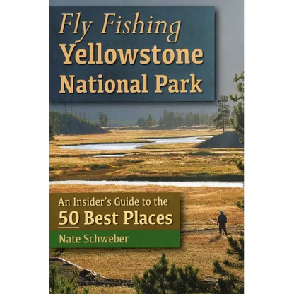 Fly Fishing Yellowstone National Park - Paperback