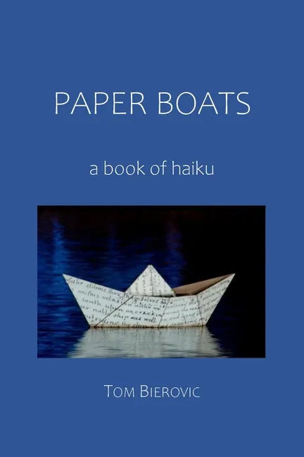 Paper Boats: a book of haiku - Paperback