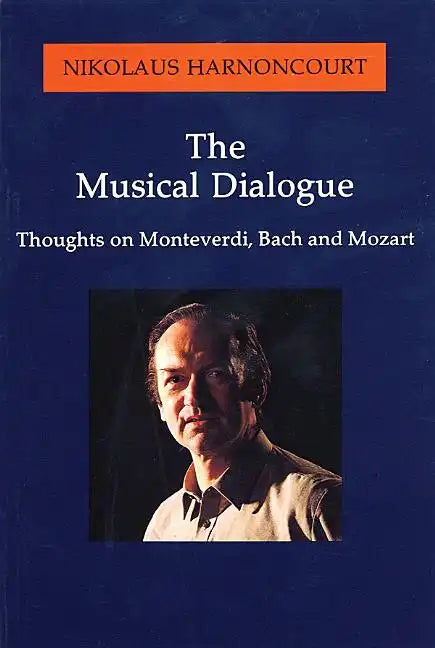 Amadeus: Thoughts on Monteverdi, Bach and Mozart - Paperback