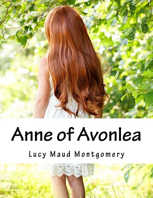 Anne of Avonlea - Paperback