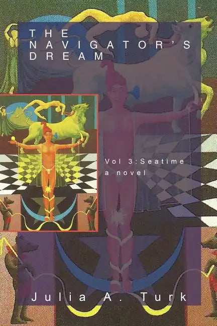 The Navigator's Dream, Volume 3: Seatime - Paperback