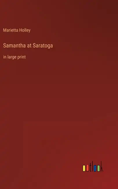Samantha at Saratoga: in large print - Hardcover