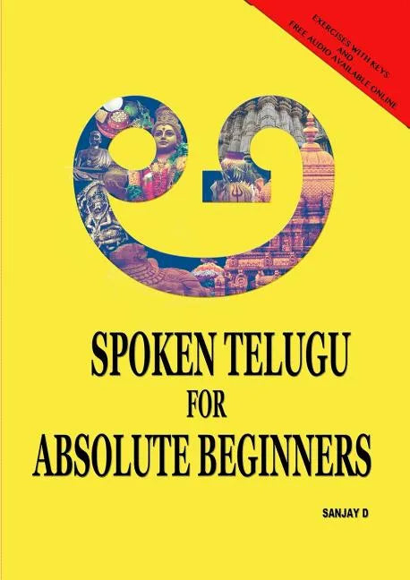 Spoken Telugu for Absolute Beginners - Paperback
