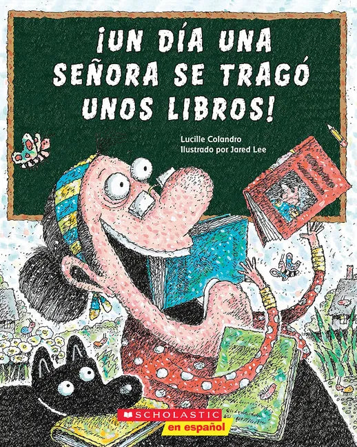 ¡Un Día Una Señora Se Tragó Unos Libros! (There Was an Old Lady Who Swallowed Some Books!) - Paperback
