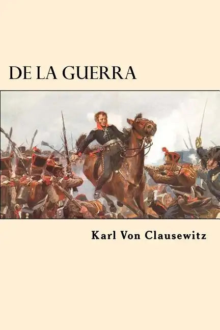 De la Guerra (Spanish Edition) - Paperback