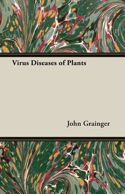 Virus Diseases of Plants - Paperback