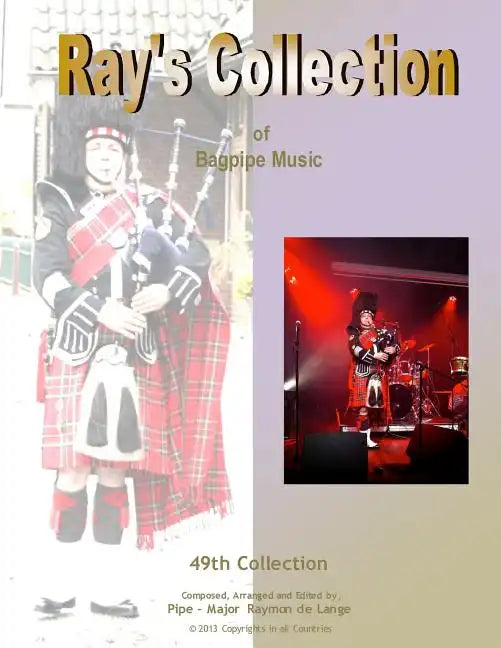 Ray's Collection of Bagpipe Music Volume 49 - Paperback