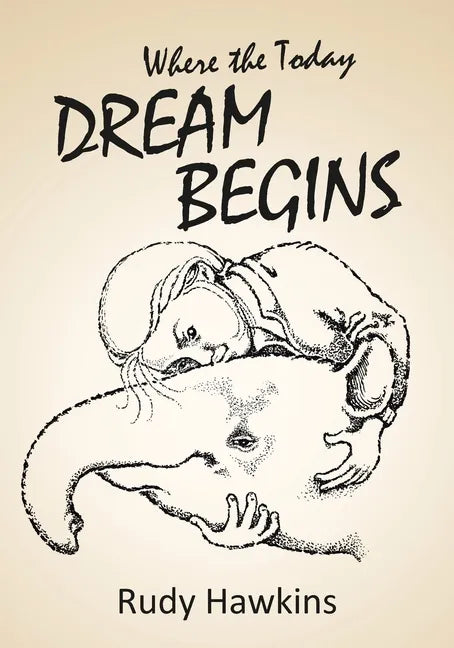 Where the Today Dream Begins - Paperback