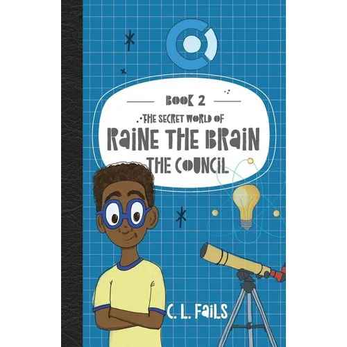 The Secret World of Raine the Brain: The Council - Paperback