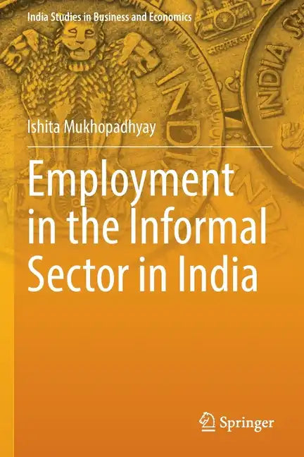 Employment in the Informal Sector in India - Paperback
