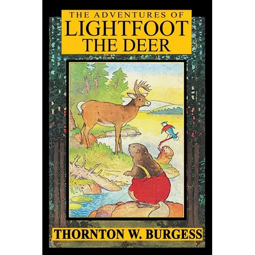 The Adventures of Lightfoot the Deer - Paperback