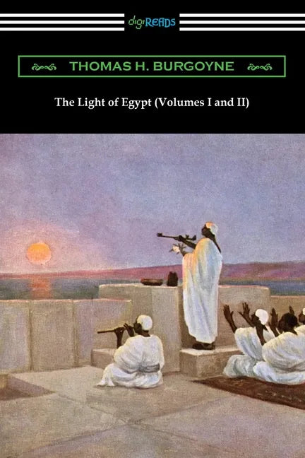 The Light of Egypt (Volumes I and II) - Paperback