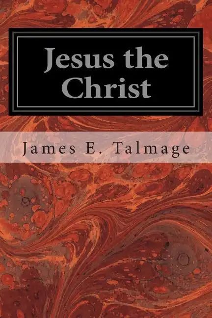 Jesus the Christ - Paperback