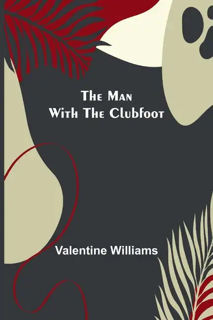 The Man with the Clubfoot - Paperback