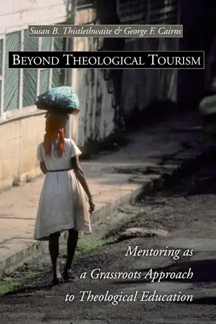 Beyond Theological Tourism - Paperback