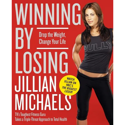 Winning by Losing: Drop the Weight, Change Your Life - Paperback