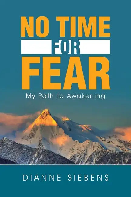 No Time for Fear: My Path to Awakening - Paperback