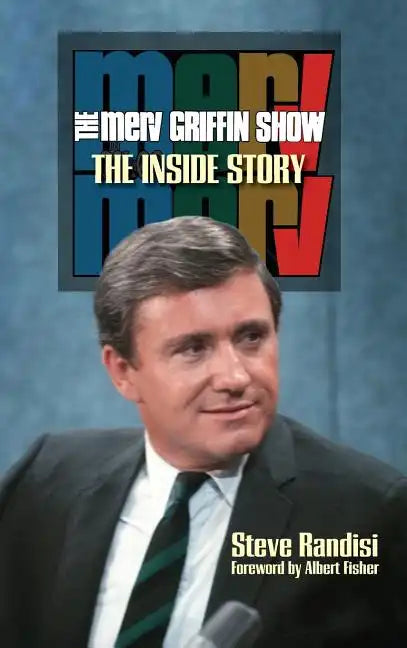 The Merv Griffin Show: The Inside Story (hardback) - Hardcover