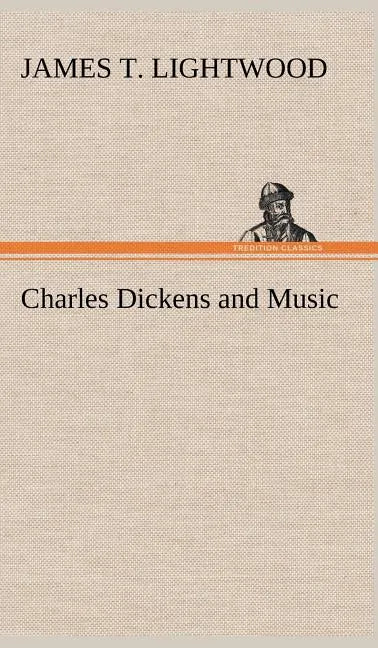 Charles Dickens and Music - Hardcover