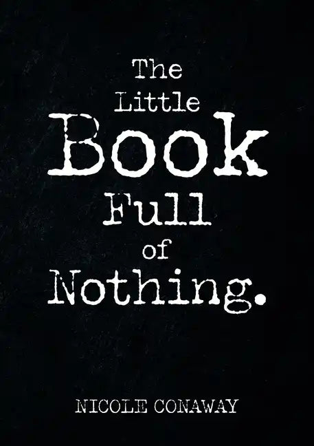 The Little Book Full of Nothing - Paperback