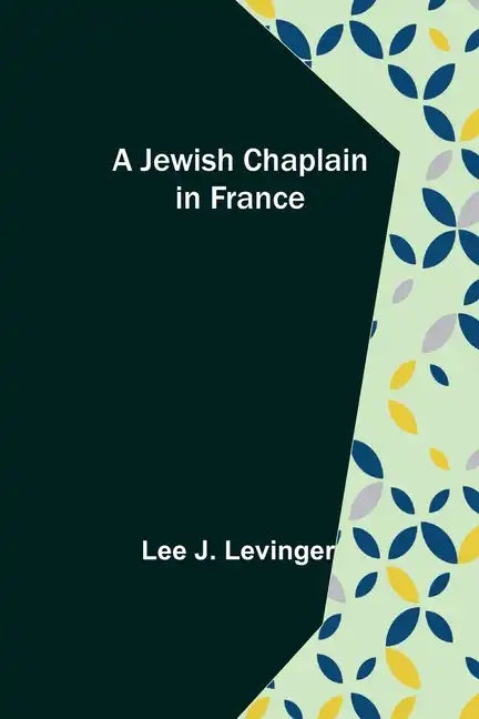 A Jewish Chaplain in France - Paperback